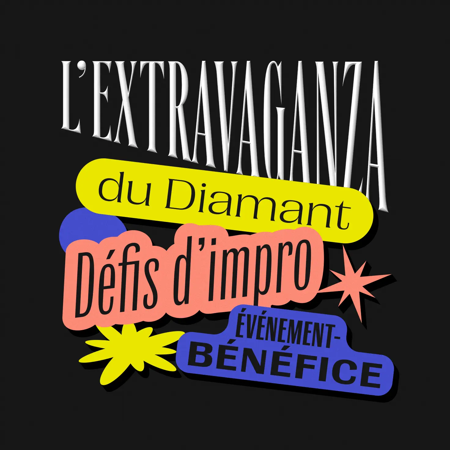 L'extravaganza du Diamant - Défis d'impro - Événement-bénéfice